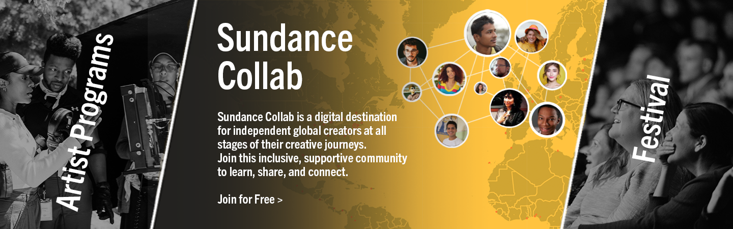 黄色的世界地图。圣丹斯合作实验室(Sun188博金宝网页dance Collab)是全球独立创作者在创意之旅各个阶段的数字目的地。加入这个包容、支持的社区，学习、分享和联系。
